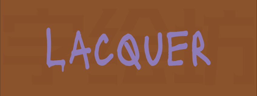 Lacquer
